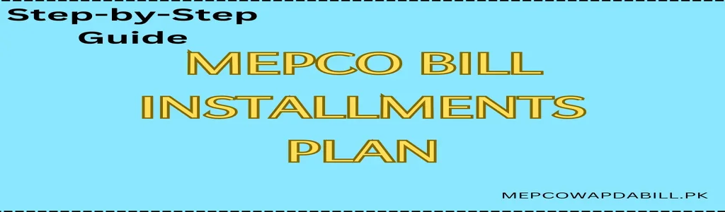 mepco bill installments plan image