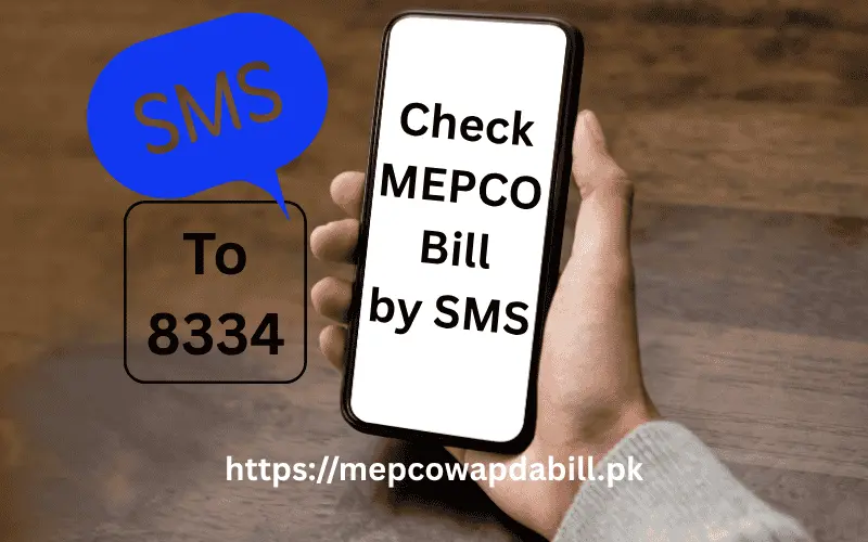 Easy and quick method to check MEPCO bill by SMS